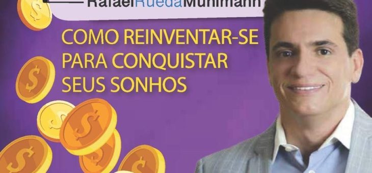 Ideias Milionárias – Como reinventar-se para conquistar seus sonhos